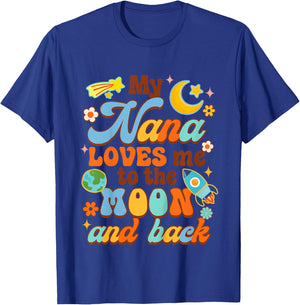 Funny Grandma & Baby Shower My Nana Loves Me To The Moon T-Shirt - T-Shirt | Royal