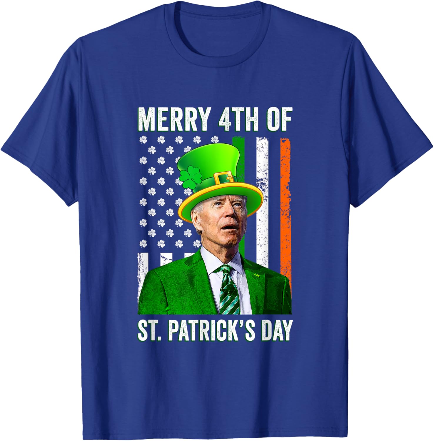 Merry 4th Of St. Patrick's Day Joe Biden St Patricks Day T-Shirt - T-Shirt | Royal