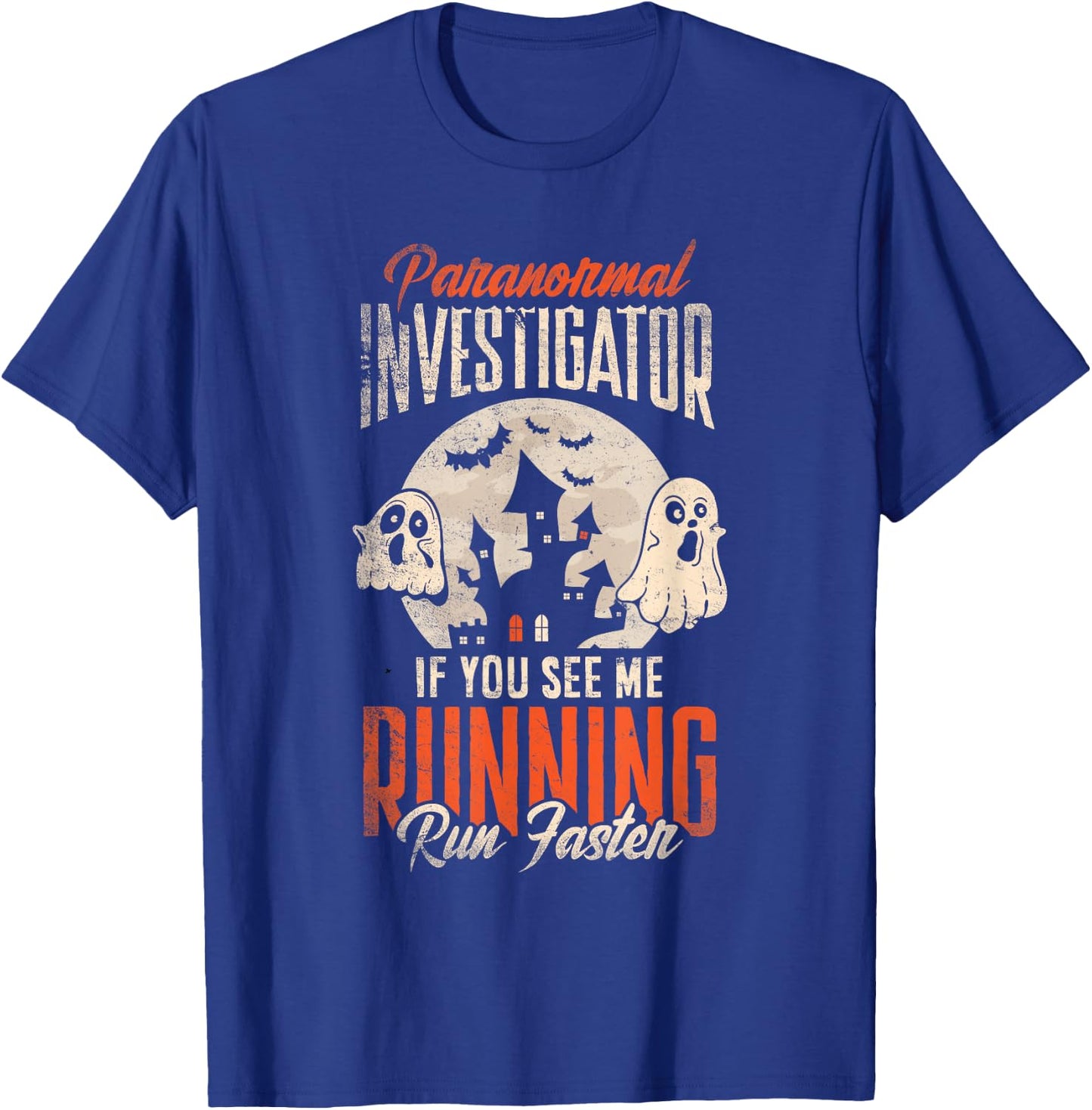 Ghost Hunting Paranormal Investigator T-Shirt - T-Shirt | Royal