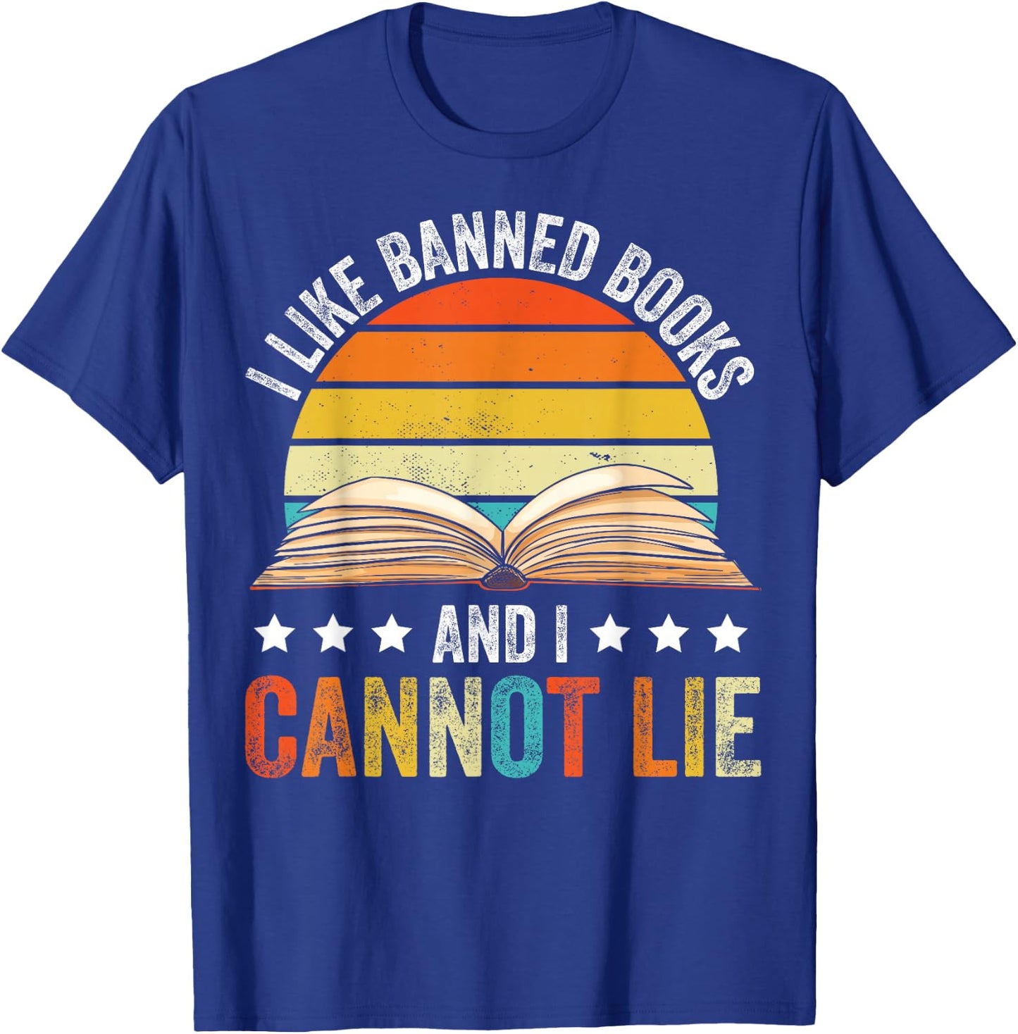 Funny I Like Banned Books And I Cannot Lie Reader T-Shirt - T-Shirt | Royal