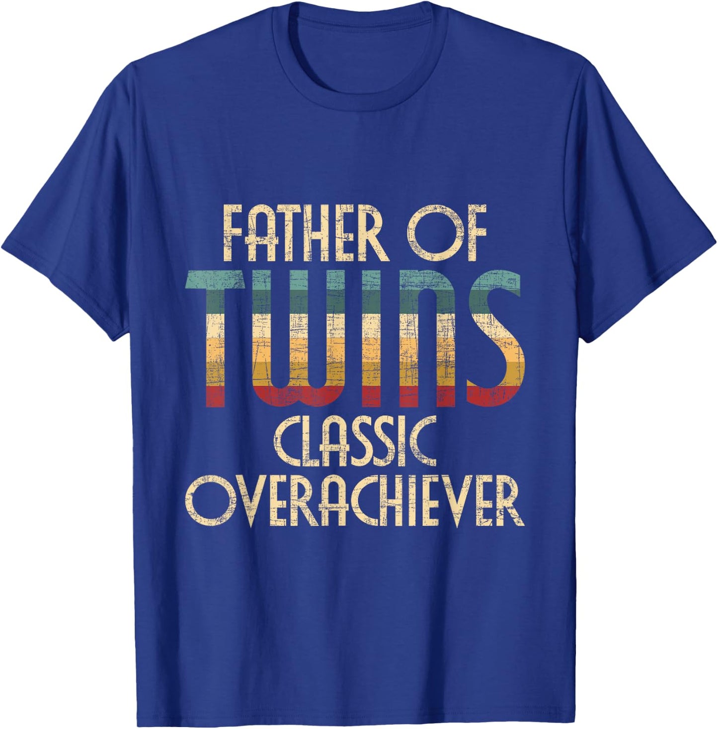 Father Of Twins - Twin Dad New Dad Of Twins T-Shirt - T-Shirt | Royal