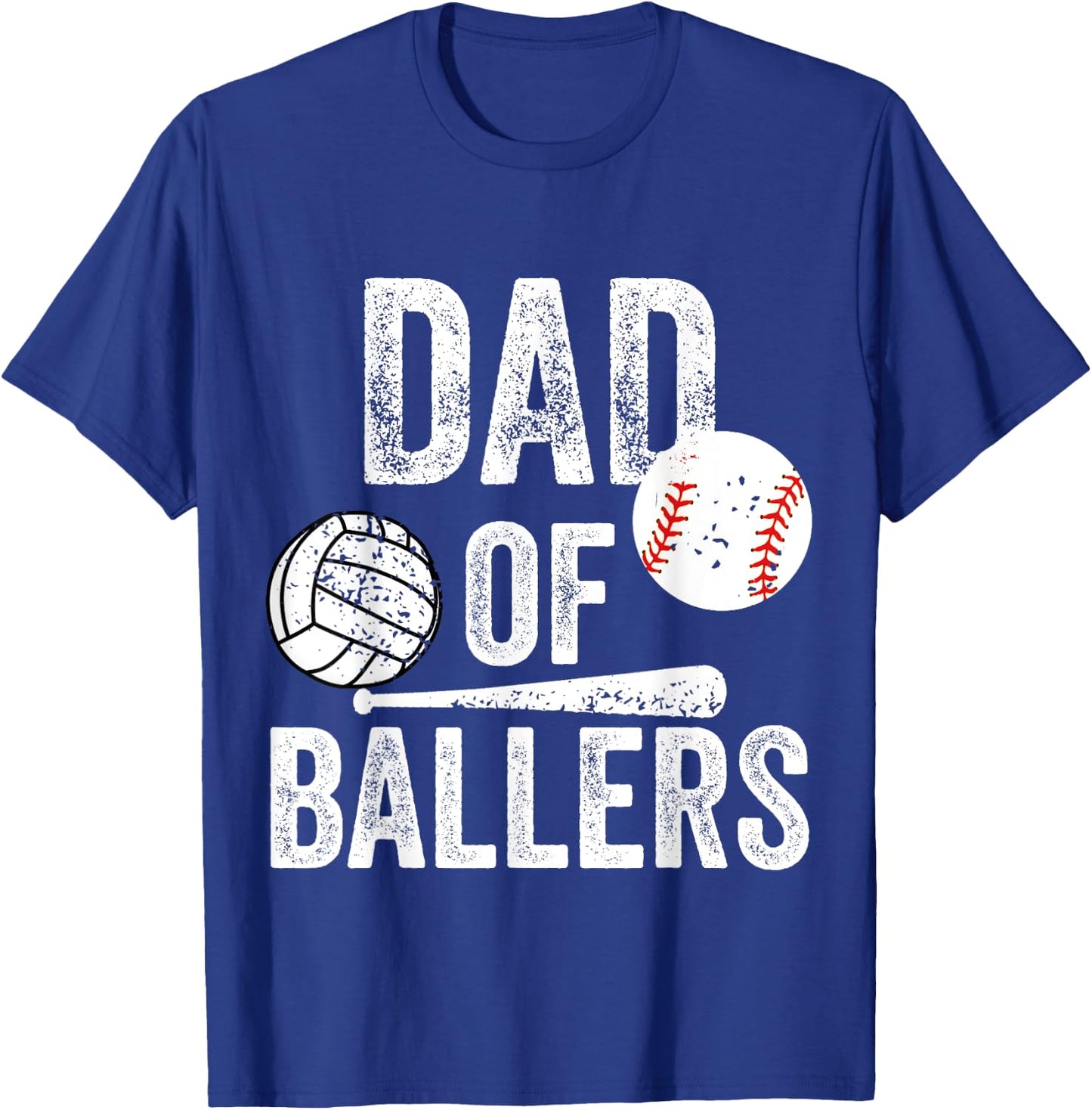 Dad of Ballers Volleyball Baseball Daddy Fathers Day Funny T-Shirt - T-Shirt | Royal