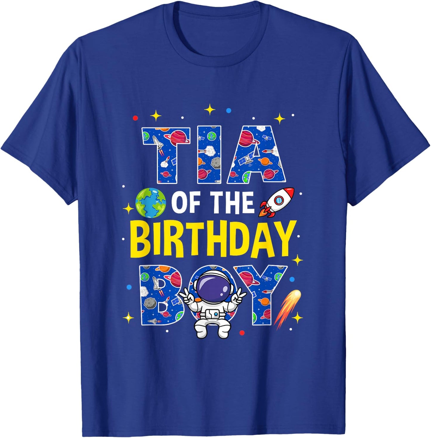 Tia of The Birthday Boy Space Astronaut Family Birthday T-Shirt - T-Shirt | Royal