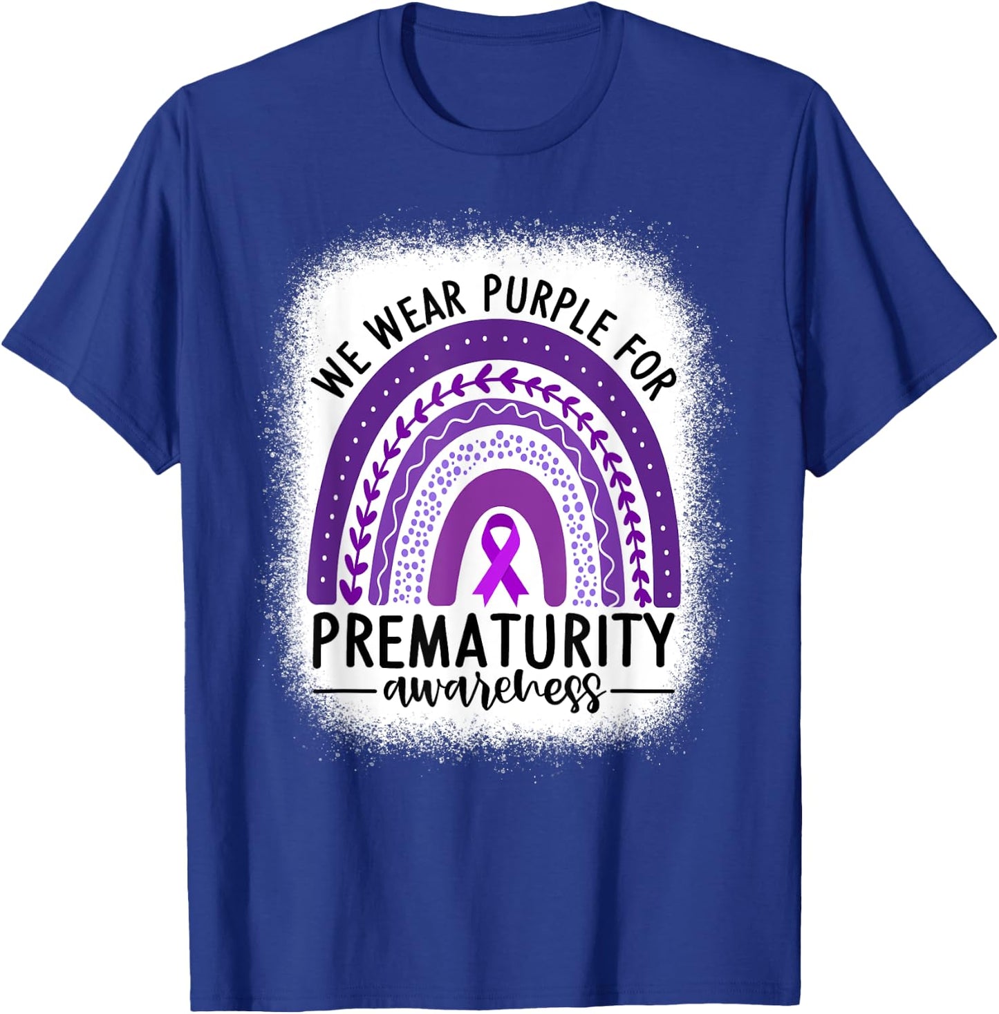 Rainbow Preemie - We Wear Purple for Prematurity Awareness T-Shirt - T-Shirt | Royal