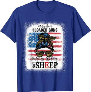 US Flag Messy Buns And Loaded G-uns Raising Wolves Not Sheep T-Shirt - T-Shirt | Royal