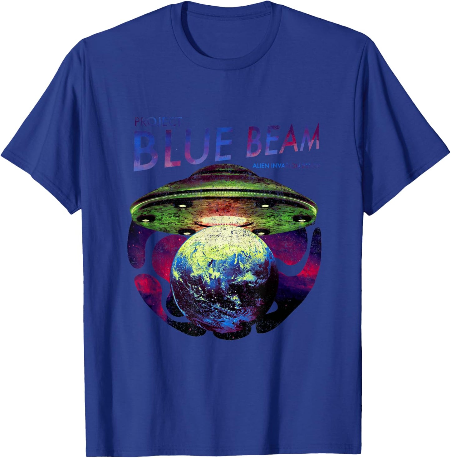 UFO Alien Invasion Project Blue Beam Alien Invasion Psyop T-Shirt - T-Shirt | Royal