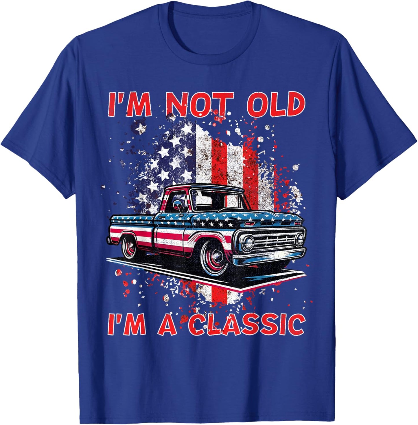 I'm Not Old I'm Classic Vintage American Truck USA Flag Car T-Shirt - T-Shirt | Royal