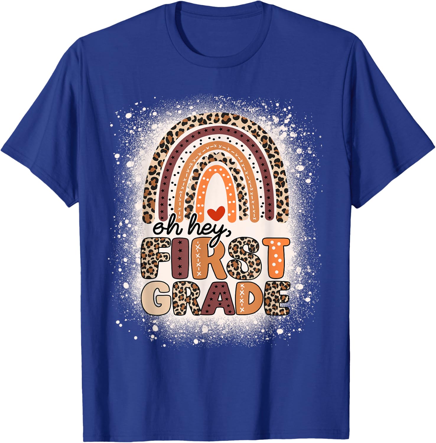 Oh Hey First Grade Rainbow Bleached 1st Day Of School Girls T-Shirt - T-Shirt | Royal
