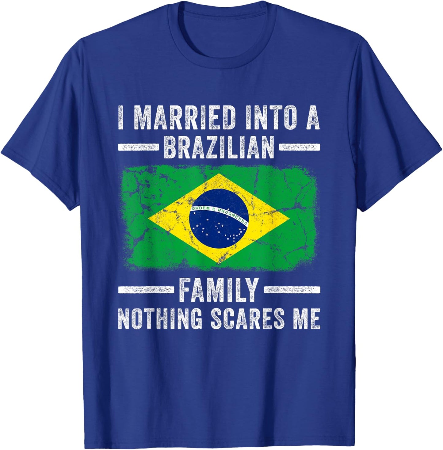 I Married Into a Brazilian Family Funny In Law Wedding Photo T-Shirt - T-Shirt | Royal