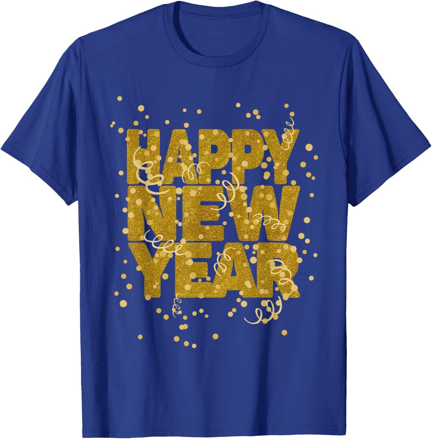 Happy New Year Confetti Fireworks New Year's Eve Outfit T-Shirt - T-Shirt | Royal