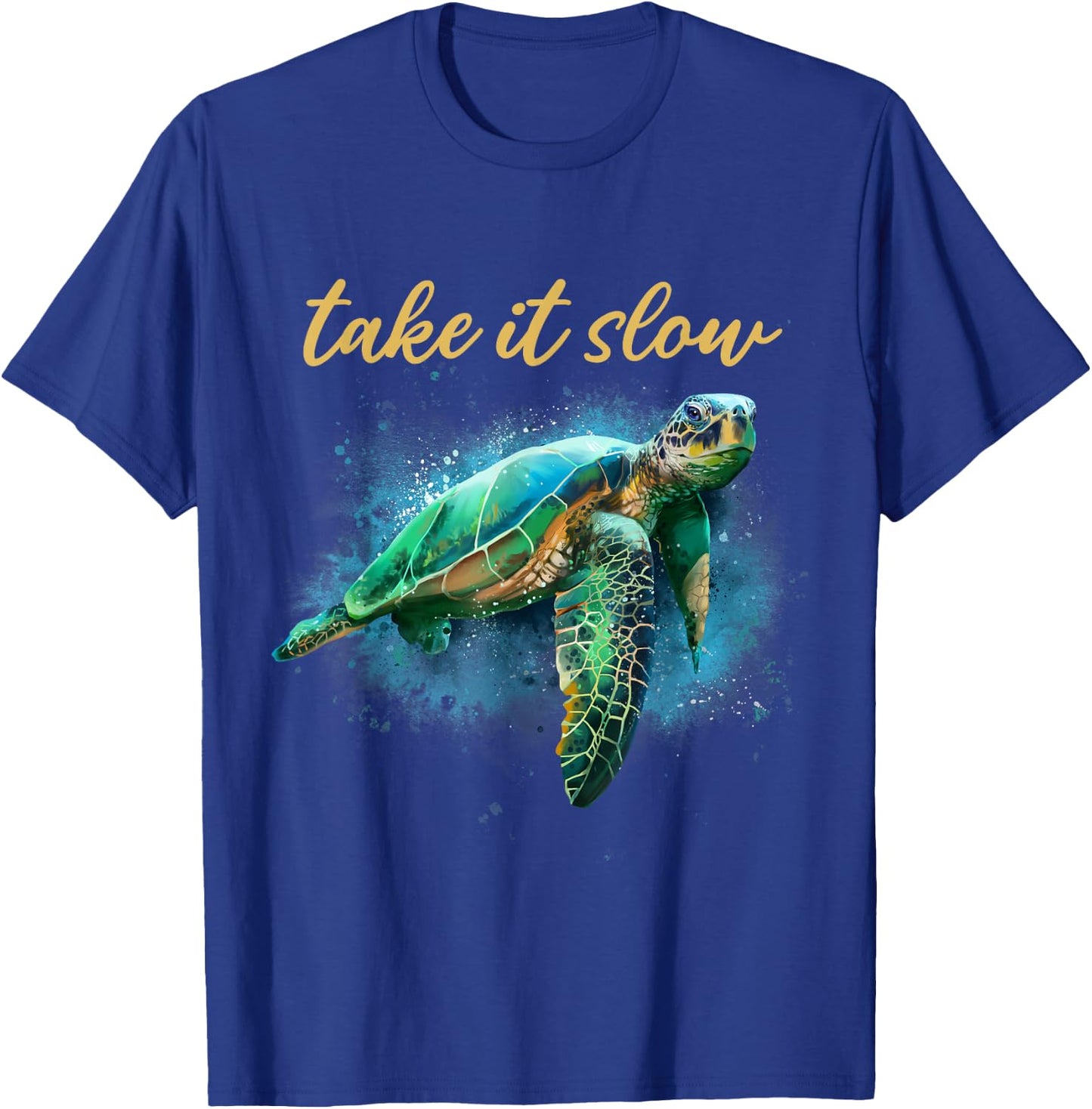 Take It Slow Happy Sea Turtle T-Shirt - T-Shirt | Royal