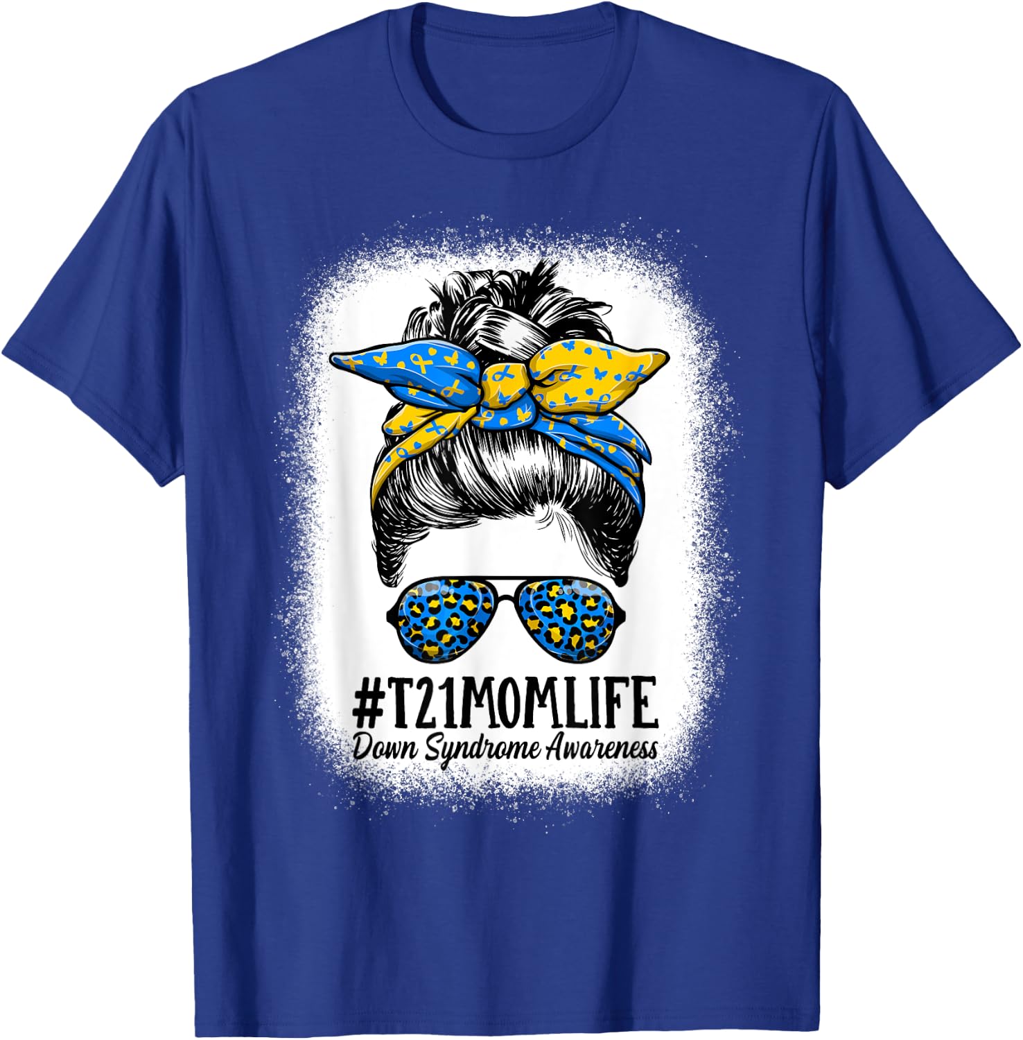 Down Syndrome Mom Life Messy Bun Down Syndrome Awareness T-Shirt - T-Shirt | Royal