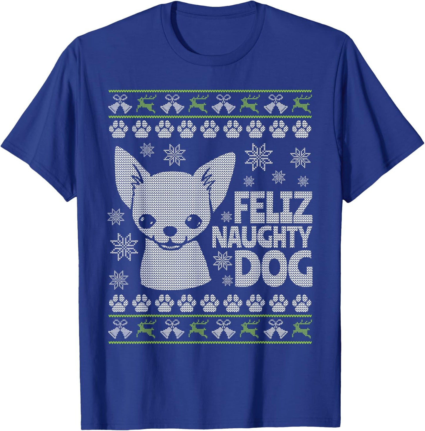 Ugly Christmas Chihuahua - Cute Feliz Naughty Dog T-Shirt - T-Shirt | Royal
