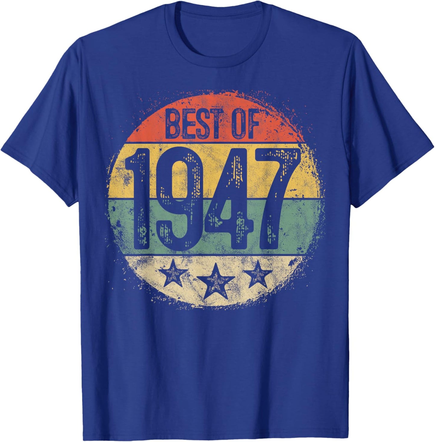 Best of 1947 78th Birthday Gifts Women 78 Year Old T-Shirt - T-Shirt | Royal
