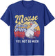 Mouse Mice Rat Pet Rodent Men Women Kids Gerbil Maus Ratón T-Shirt - T-Shirt | Royal