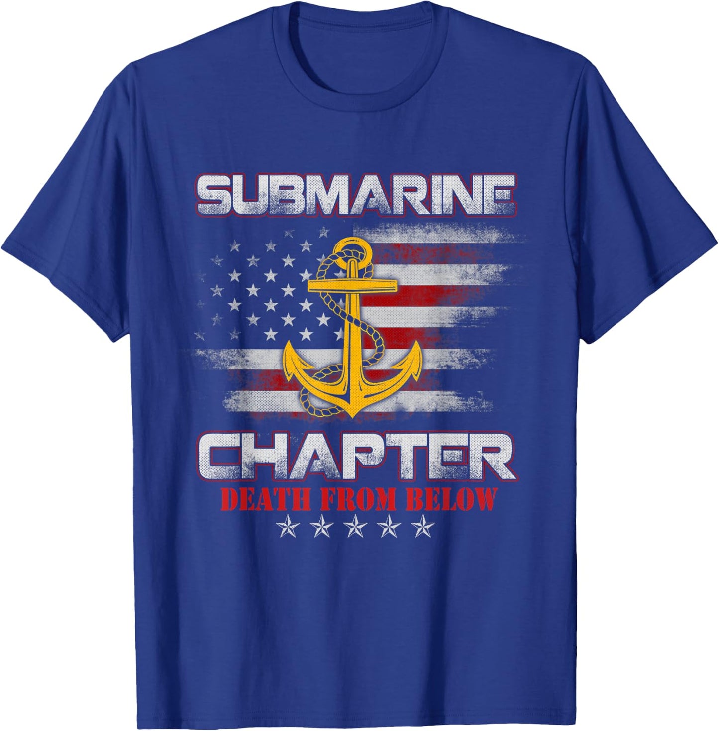 U.S Submarine Chapter Veteran Death From Below Submariner T-Shirt - T-Shirt | Royal