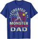 I Created A Monster She Calls Me Dad Softball Father's Day T-Shirt - T-Shirt | Royal