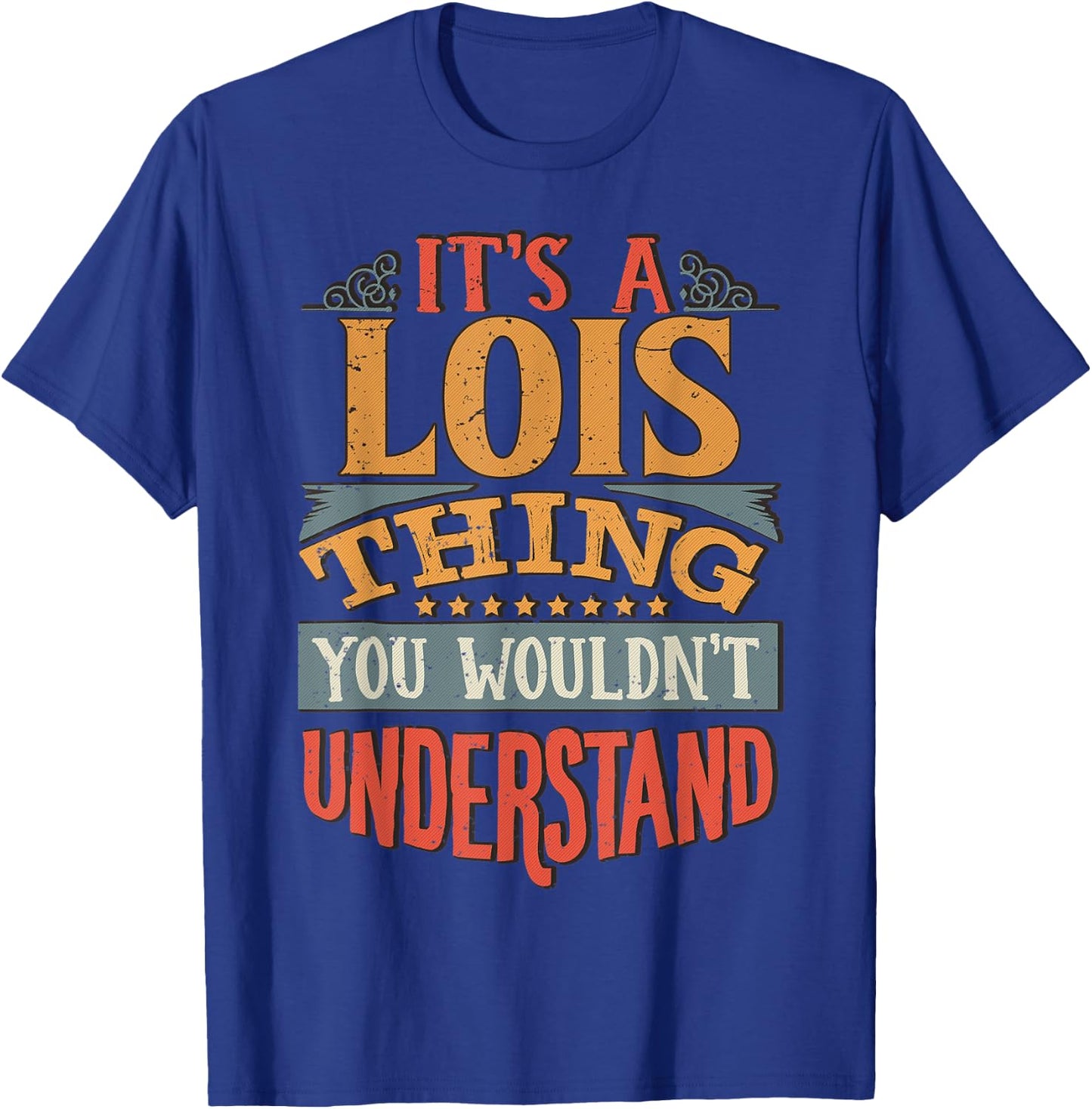 Lois Name T-Shirt - T-Shirt | Royal