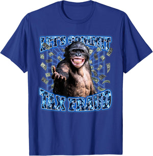 Let's Commit Tax Fraud Vintage Bootleg Rap 90s Monkey T-Shirt - T-Shirt | Royal