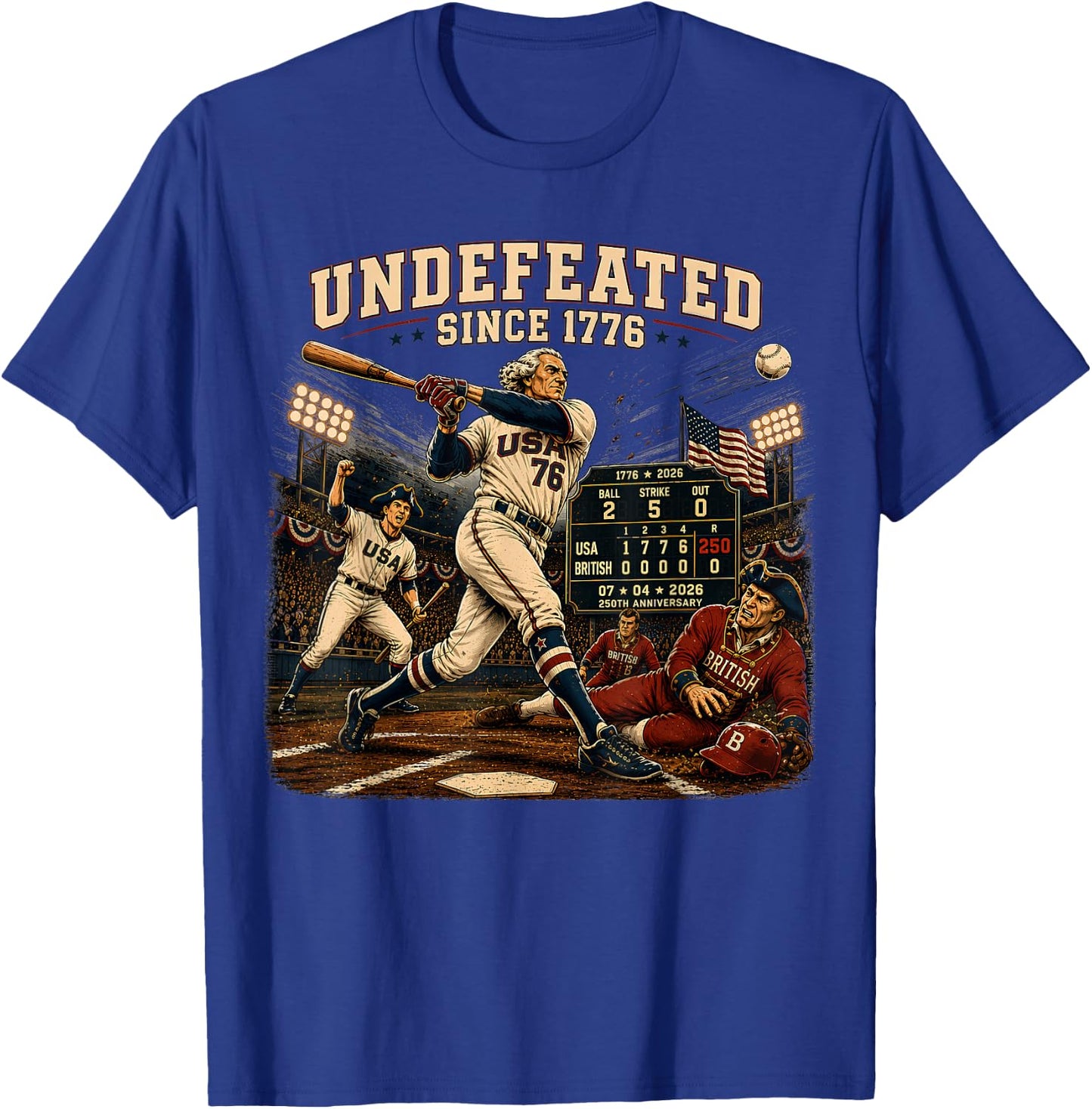 4th of July Baseball Undefeated Since 1776 250 Years T-Shirt - T-Shirt | Royal