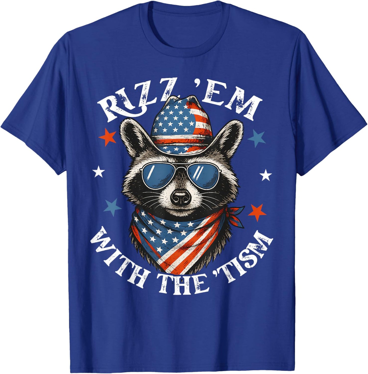 Rizz Em With The Tism Patriotic Raccoon Meme 4th Of July T-Shirt - T-Shirt | Royal