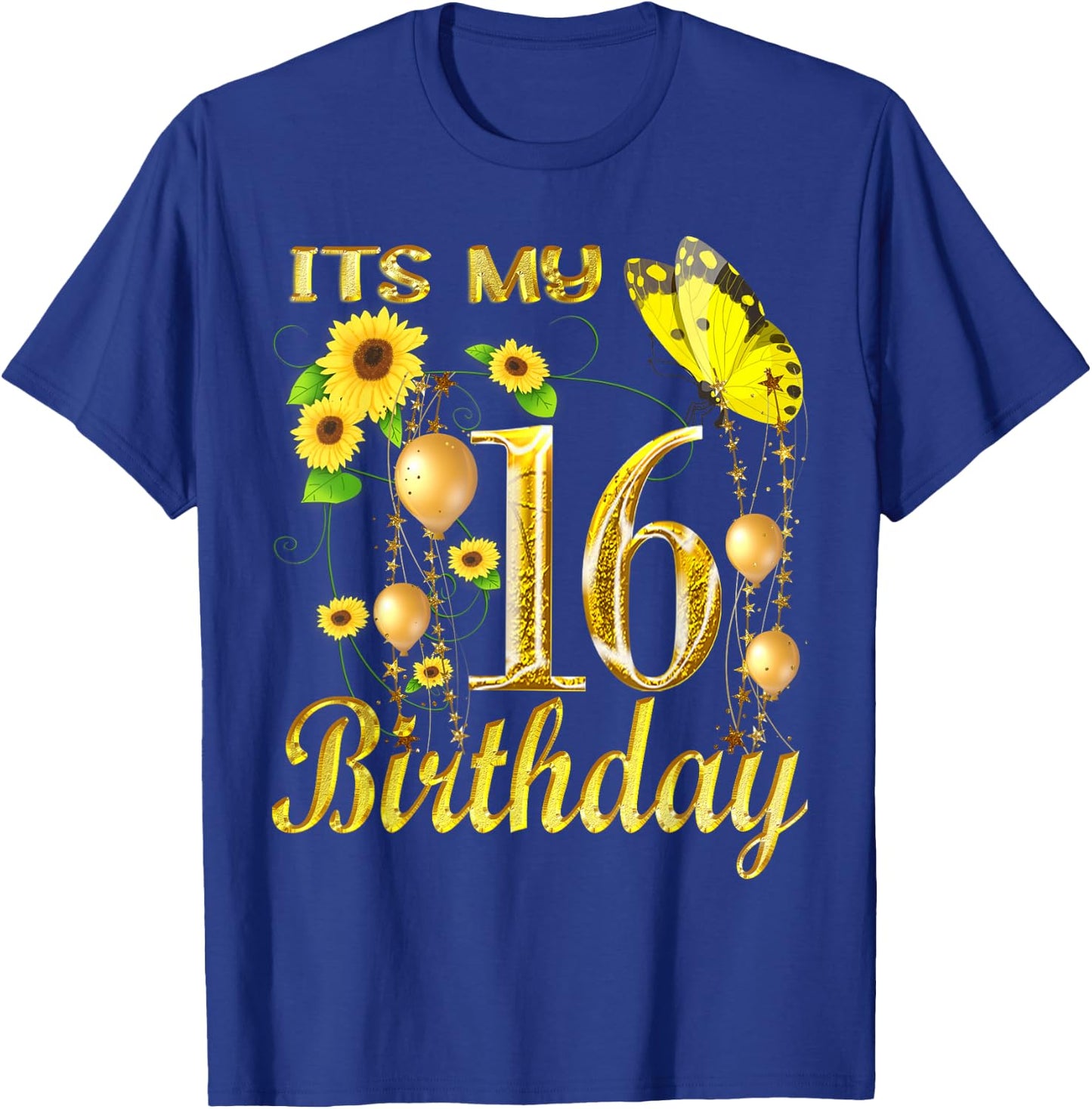Its My 16th Birthday 16 Year Old Girl Sunflower Butterfly T-Shirt - T-Shirt | Royal