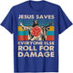 Jesus Saves Everyone Else Roll For Damage, Christian T-Shirt - T-Shirt | Royal