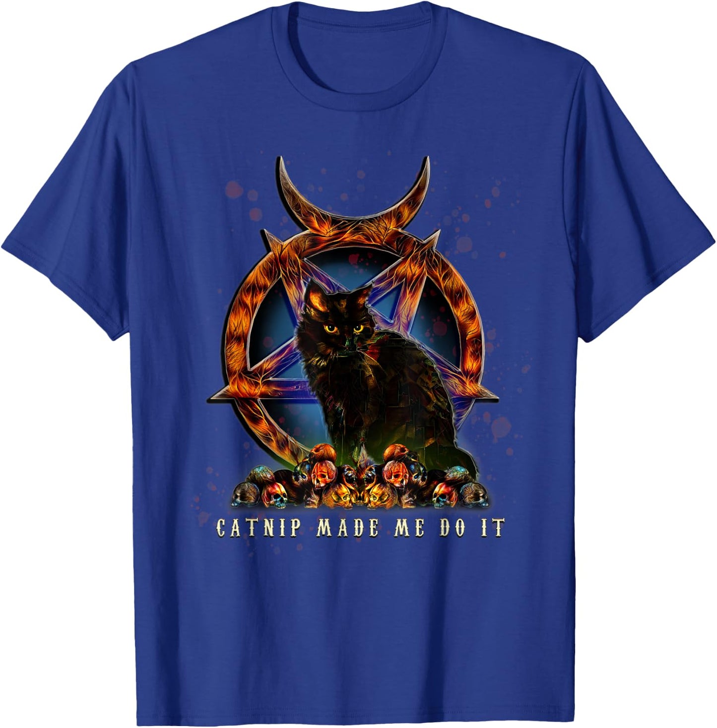 Funny catnip made me do it black cat skulls pentagram shirt T-Shirt - T-Shirt | Royal