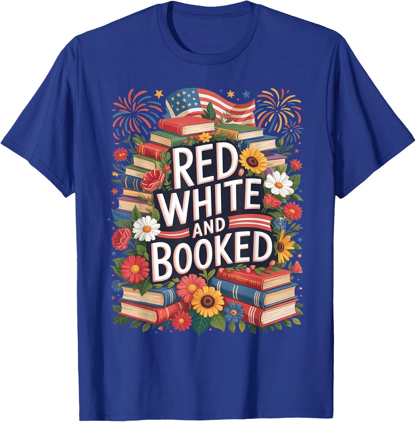 Retro Floral Red White & Booked Library Reading 4th Of July T-Shirt - T-Shirt | Royal