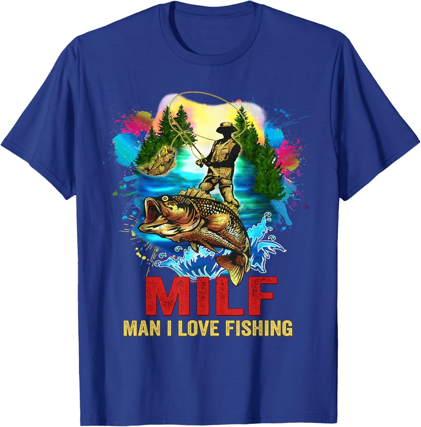 Funny Fishing Milf Shirt Man I Love T-Shirt - T-Shirt | Royal