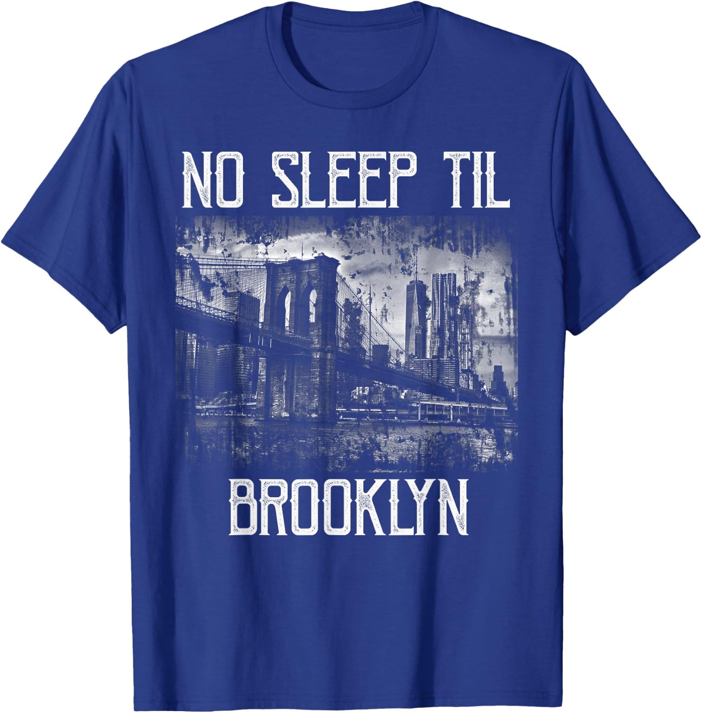 No Sleep Til Brooklyn NY New York Gift T-Shirt - T-Shirt | Royal
