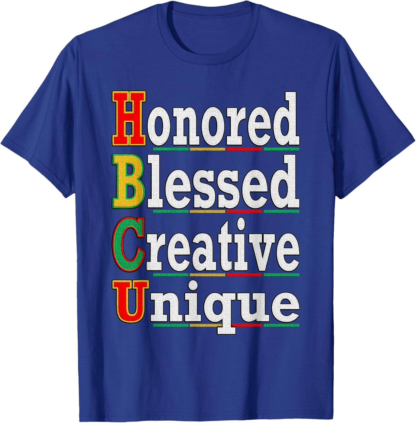 HBCU Apparel African Honored Blessed Creative Unique T-Shirt - T-Shirt | Royal