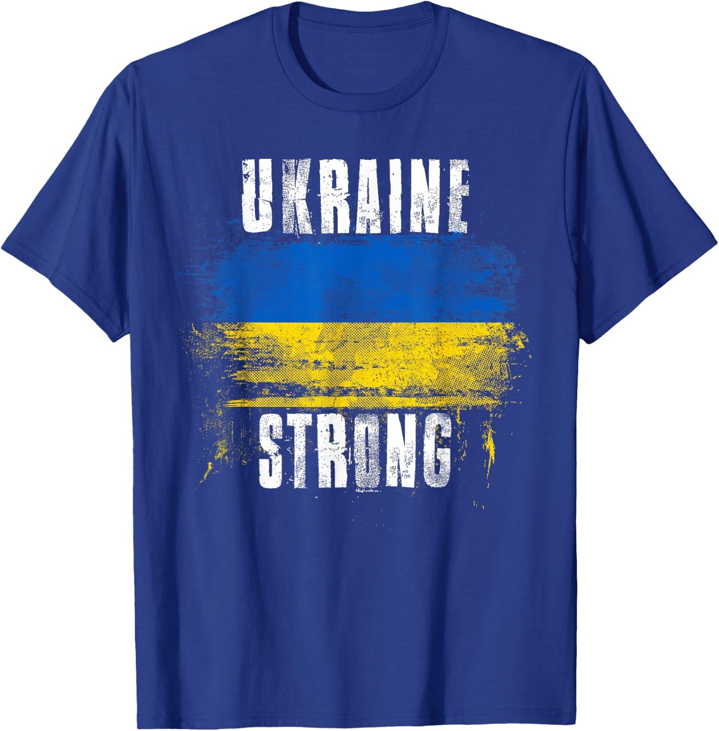 Ukraine Strong Distressed Flag - Ukrainian Pride T-Shirt - T-Shirt | Royal
