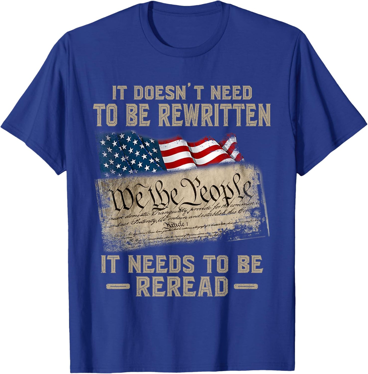 It Doesn't Need to Be Rewritten It Needs to Be Reread T-Shirt - T-Shirt | Royal