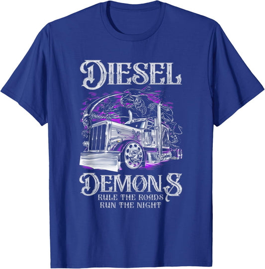 Truck Driver Diesel Demons Rule The Roads Run The Night T-Shirt - T-Shirt | Royal