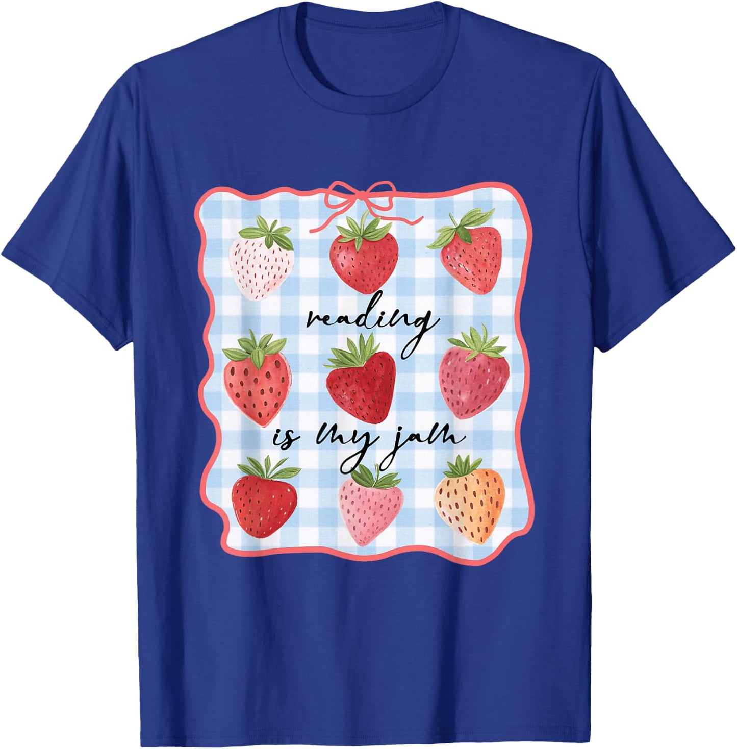 Reading is My Jam Preppy Stawberry Bookworm Book Lover Nerd T-Shirt - T-Shirt | Royal