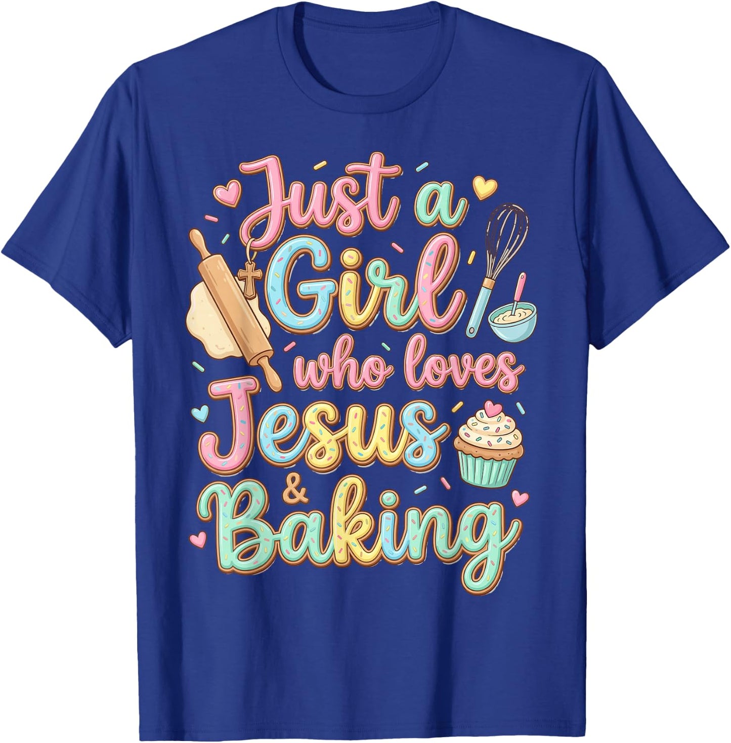 Just a Girl who Loves Jesus and Baking Christian Baker Kids T-Shirt - T-Shirt | Royal