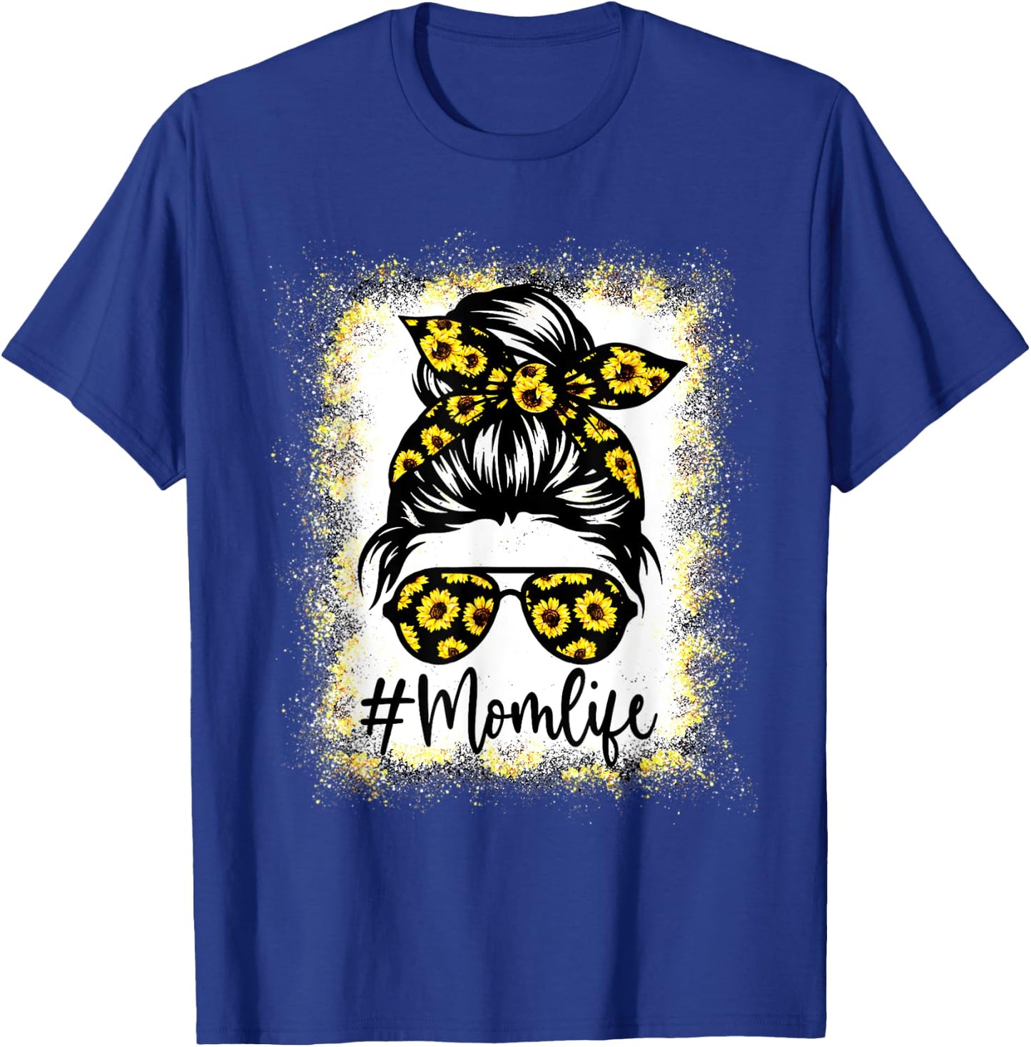 MomLife Messy Hair Bun Sunflower Mother's Day Funny T-Shirt - T-Shirt | Royal