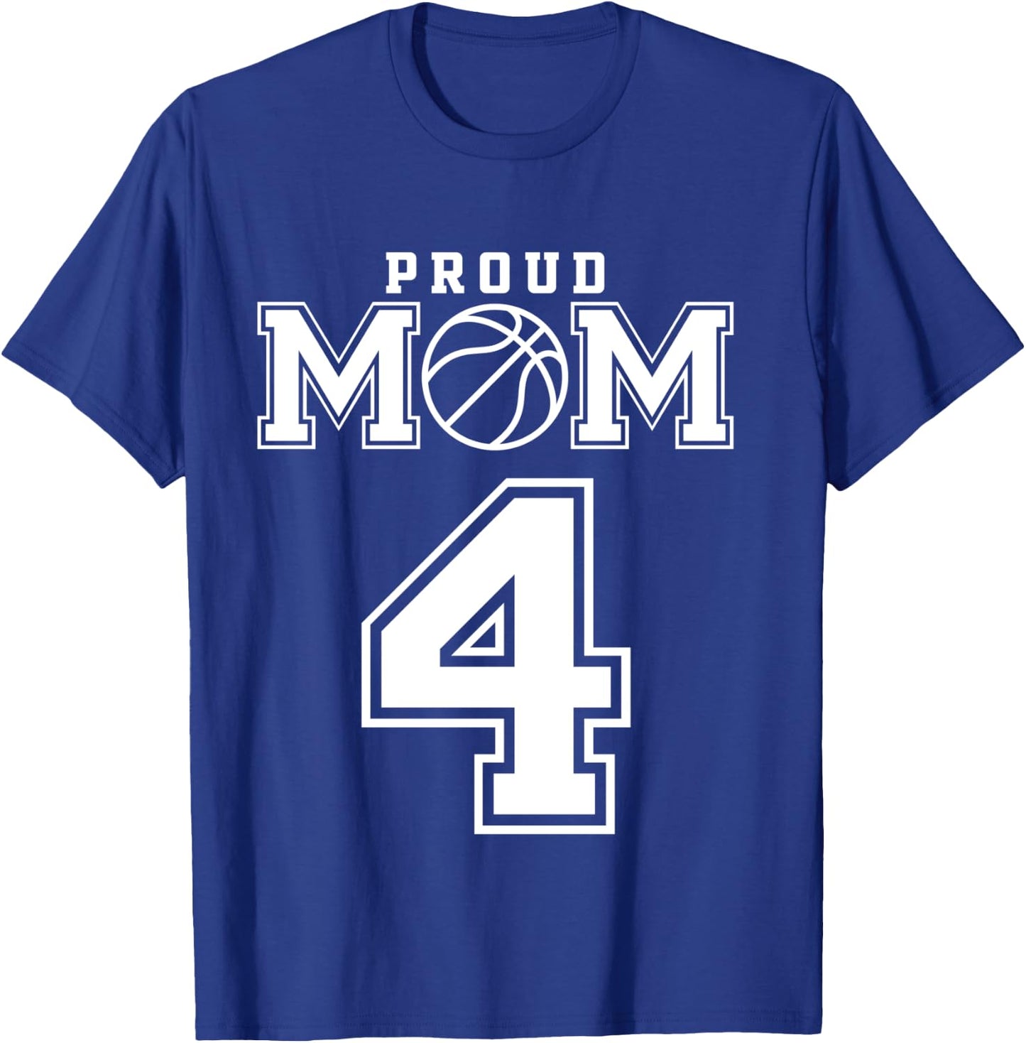 Number 4 Custom Proud Basketball Mom Personalized T-Shirt - T-Shirt | Royal