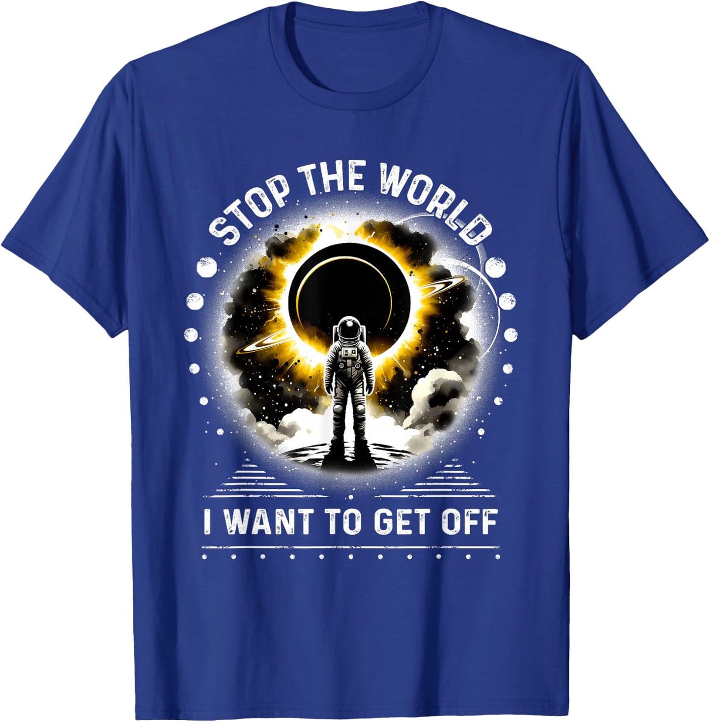 Astronaut Escape Plan Get Off World Sarcastic T-Shirt - T-Shirt | Royal