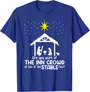 Are You Part Of Inn Crowd Or Stable Few Christmas Nativity T-Shirt - T-Shirt | Royal