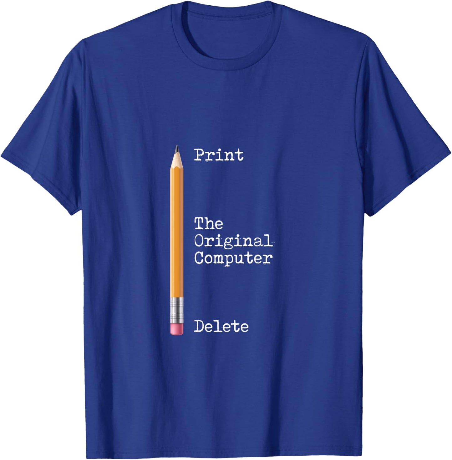 Funny Geek & Funny Nerd Tech Shirts - The Original Computer T-Shirt - T-Shirt | Royal