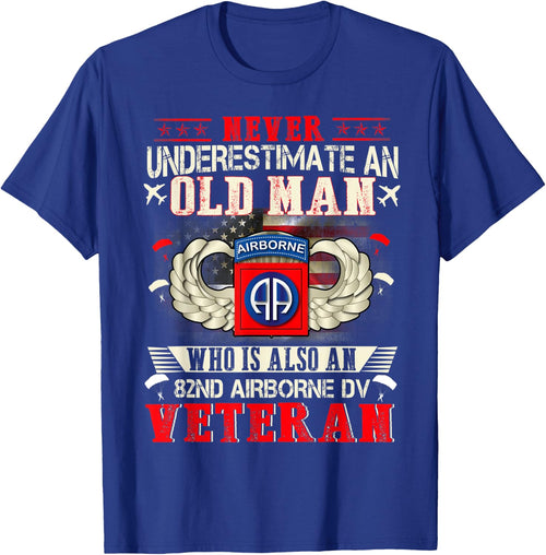 Never Undertimate An Old Man 82nd Airborne Paratrooper