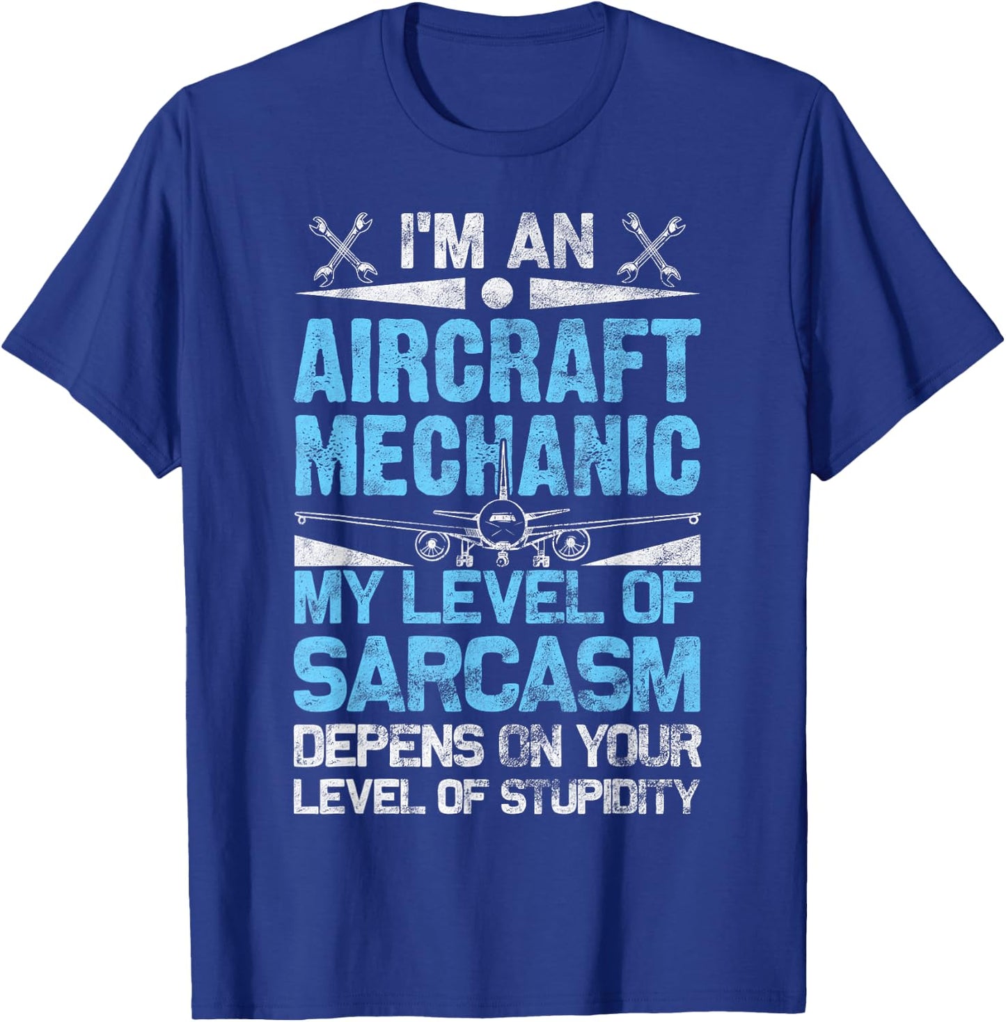 Aircraft Mechanic Sarcasm Statement Aviation Gift T-Shirt - T-Shirt | Royal