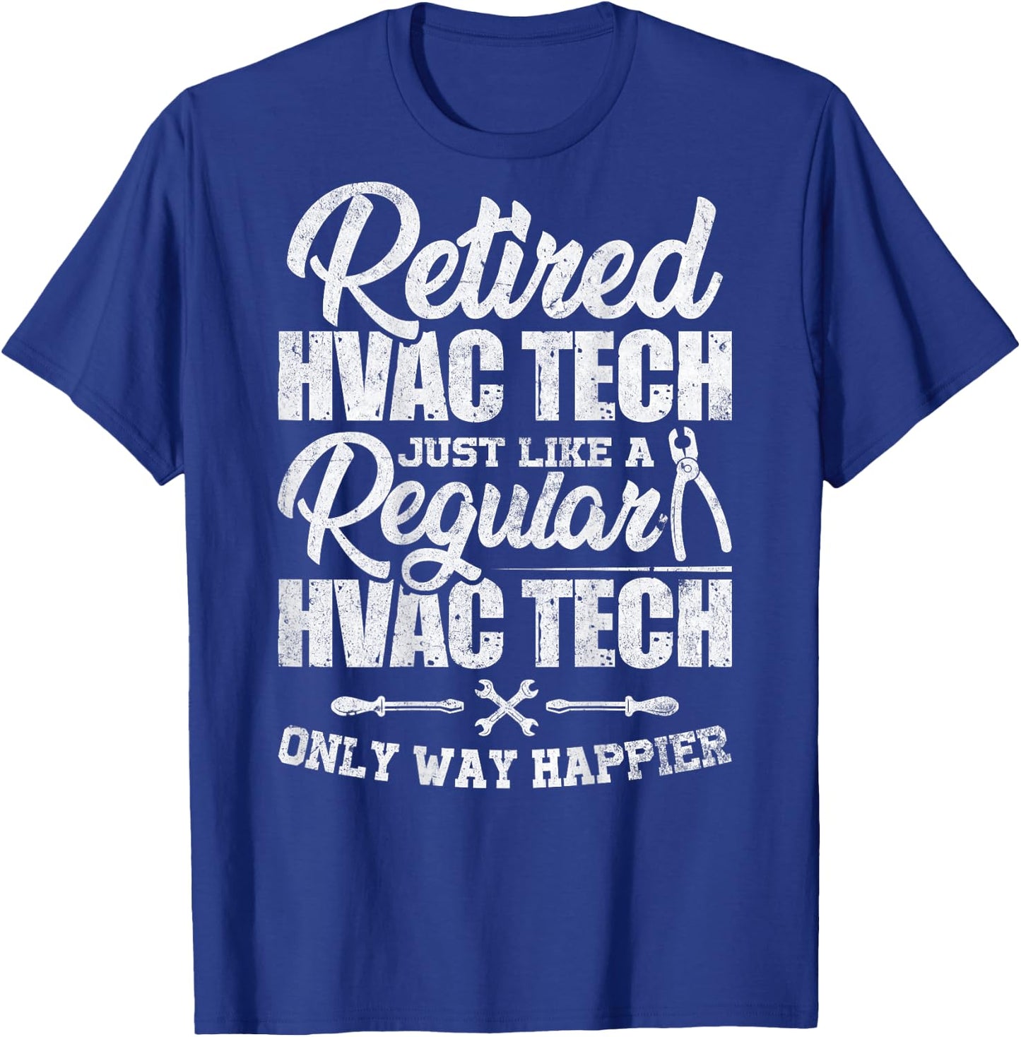 Retired HVAC Tech Distressed Retirement Design On Back T-Shirt - T-Shirt | Royal