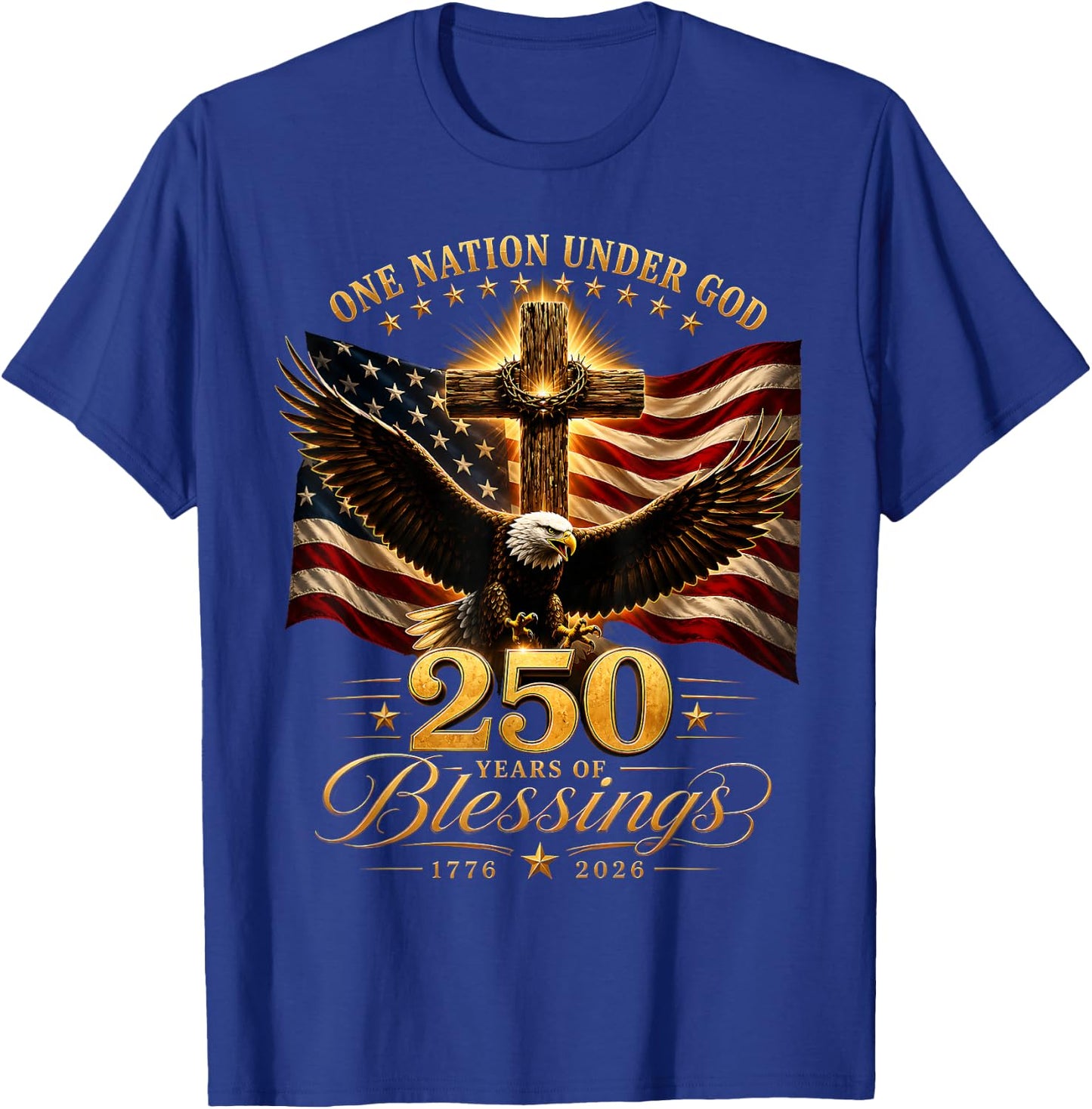 250 Years American 250th Anniversary Patriotic USA 4th July T-Shirt - T-Shirt | Royal