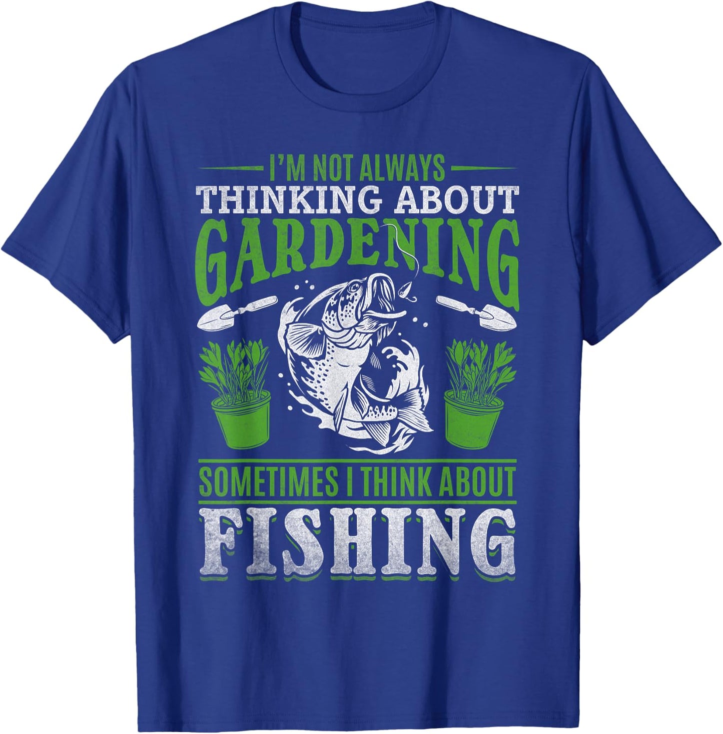 Plant Garden Gardening Trout Fishing Plant Lover Gardener T-Shirt - T-Shirt | Royal