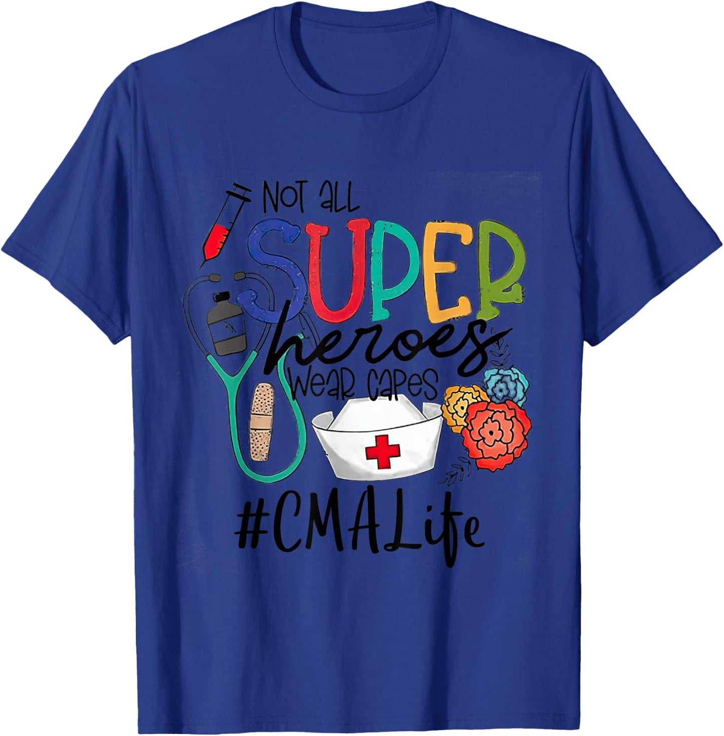 CMA not all super heroes wear capes parent's day love CMA T-Shirt - T-Shirt | Royal