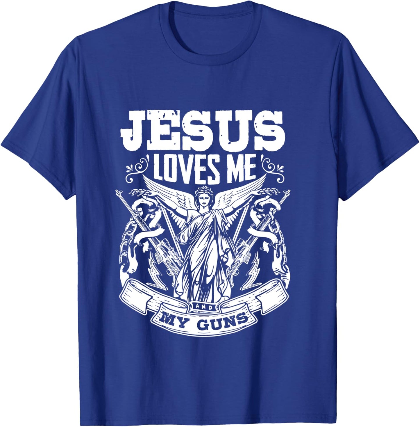 Pro Gun Jesus Loves Me And My Guns Shirt T-Shirt - T-Shirt | Royal