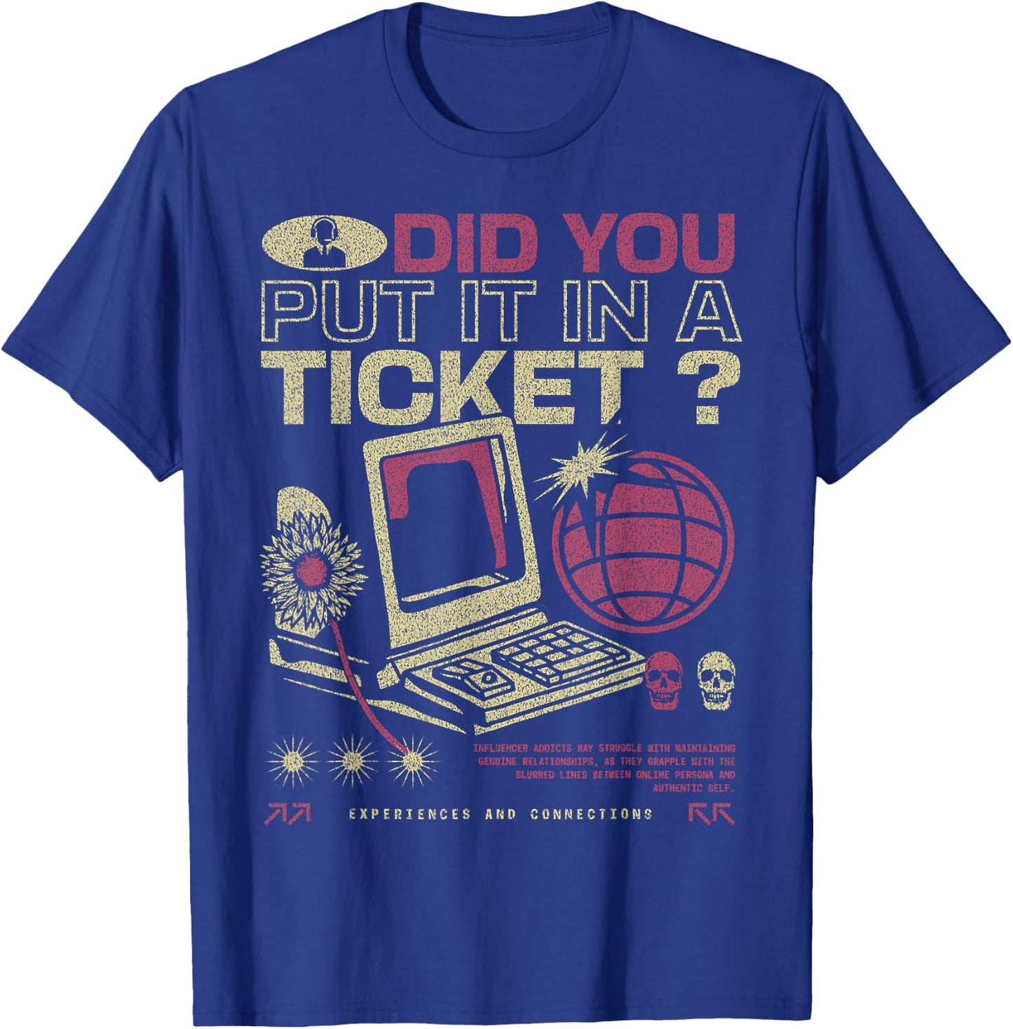 Retro Did You Put In A Ticket Computer Support Work IT T-Shirt - T-Shirt | Royal